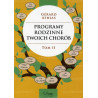 Programy rodzinne twoich chorób Tom II