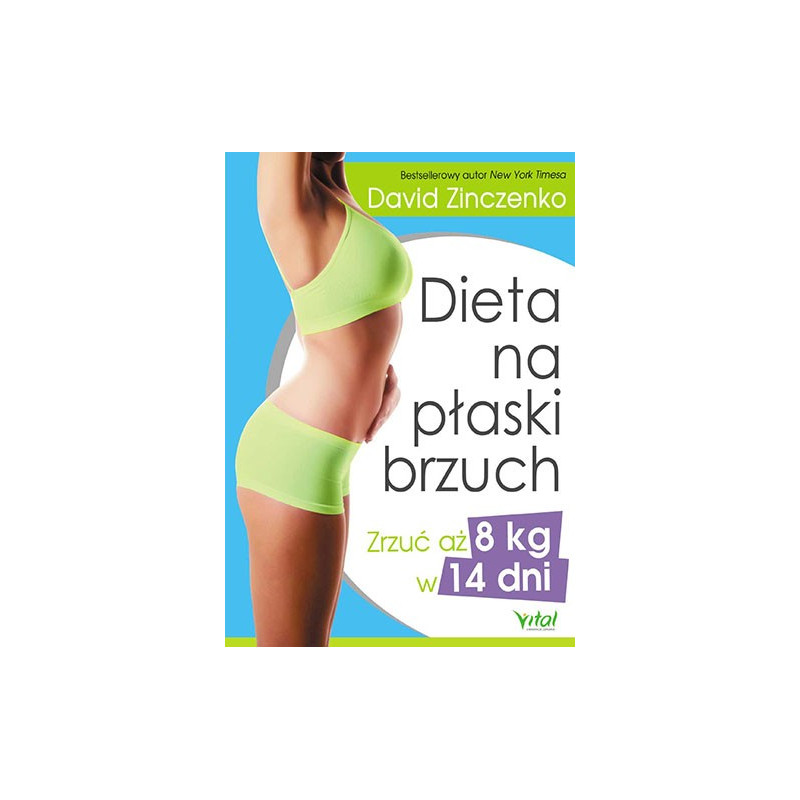 Dieta na płaski brzuch. Zrzuć aż 8 kg w 14 dni