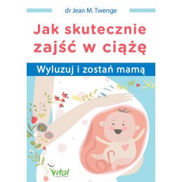 Jak skutecznie zajść w ciążę