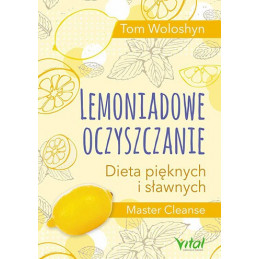 Lemoniadowe oczyszczanie. Dieta pięknych i sławnych
