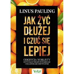 Jak żyć dłużej i czuć się lepiej 