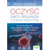 (Ebook) Oczyść swój organizm z toksyn i pasożytów.