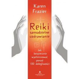 Reiki samodzielne uzdrawianie Karen Frazer MW