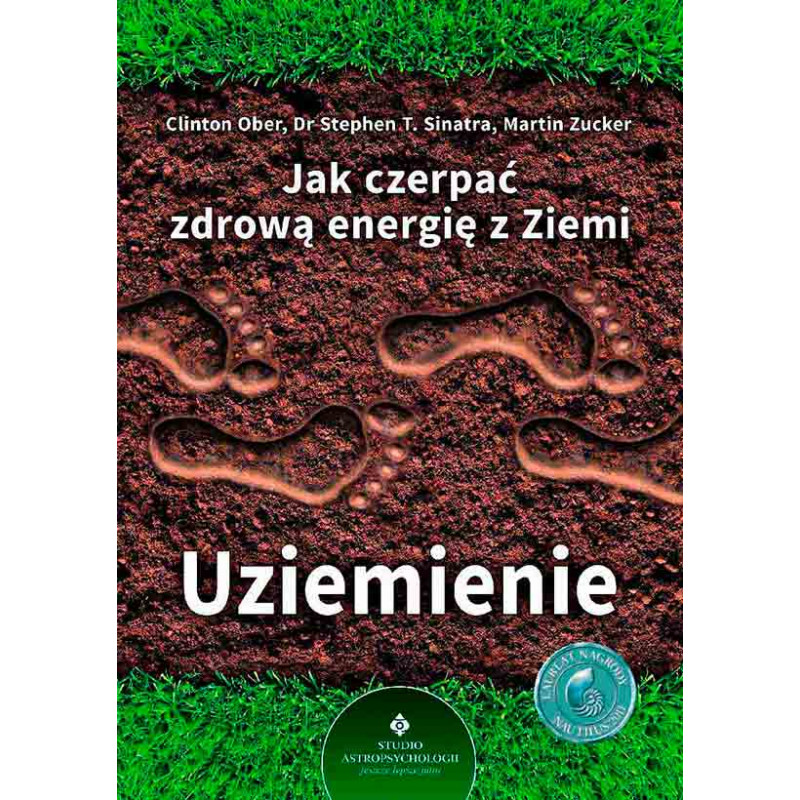 Jak czerpa zdrow energi z Ziemi Jak czerpa zdrow energi z Ziemi