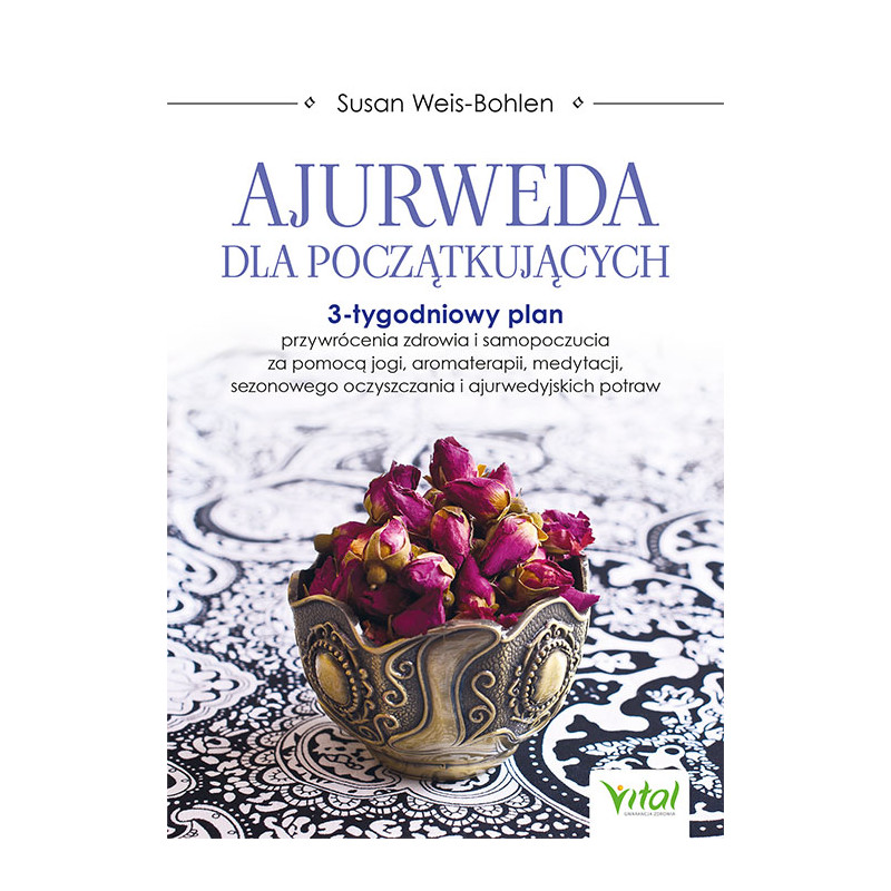 Ajurweda dla poczatkujacych Susan Weis Bohlen KM 500px
