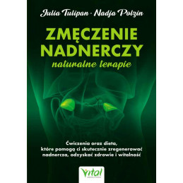 Zmeczenie nadnerczy naturalne terapie Julia Tulipan Nadja Polzin MK 500px