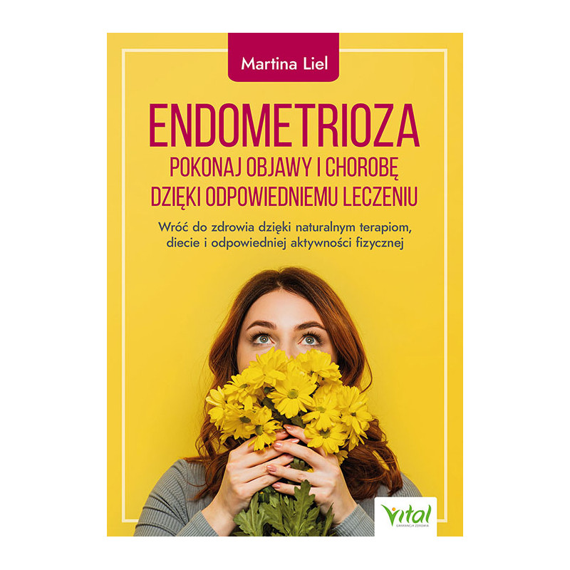 Endometrioza pokonaj objawy i chorobe Martina Liel EK 500px