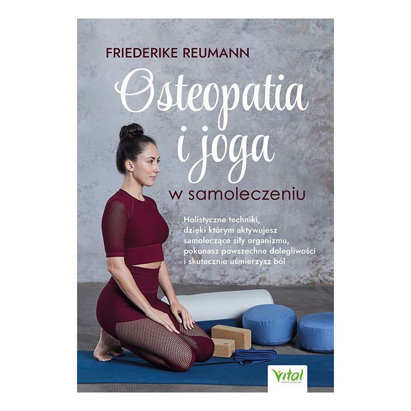 Osteopatia i joga w samoleczeniu Friederike Reumann MK 500px