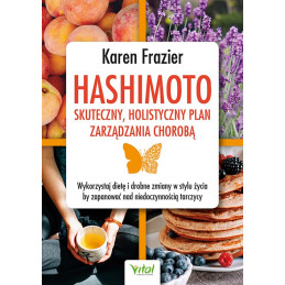 Hashimoto skuteczny holistyczny plan Karen Frazier EK 500px