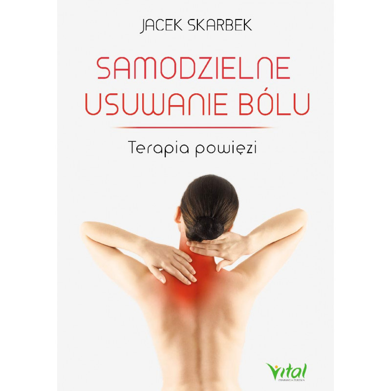 Samodzielne usuwanie bolu Samodzielne usuwanie bolu