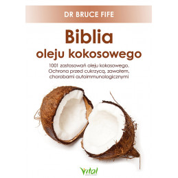 Biblia oleju kokosowego Bruce Fife IK