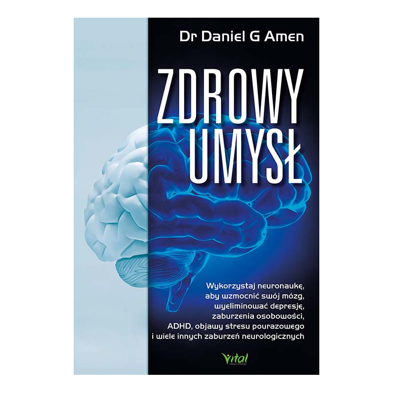 Zdrowy umysl Daniel G Amen MM 500px Zdrowy umysl Daniel G Amen MM 500px