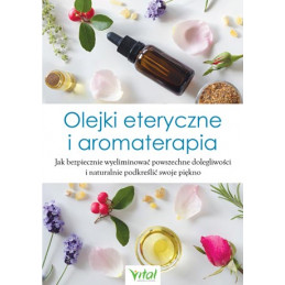 Olejki eteryczne i aromaterapia 2019 05
