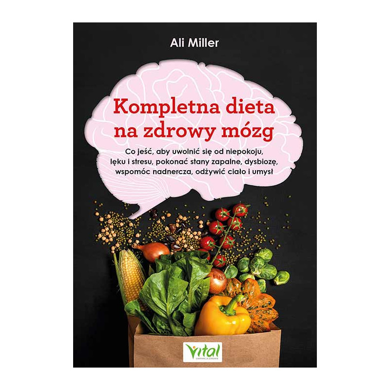 Kompletna dieta na zdrowy mozg Ali Miller MK 500 px