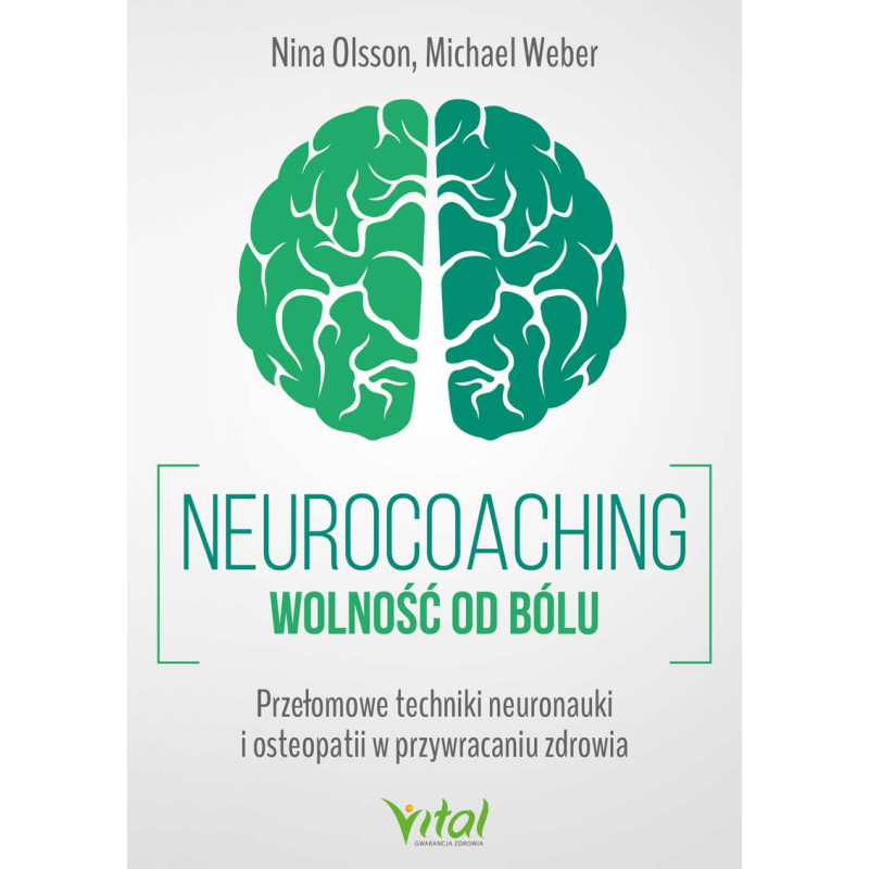 Neurocoaching wolnosc od bolu Nina Olsson Michael Weber NP 800px