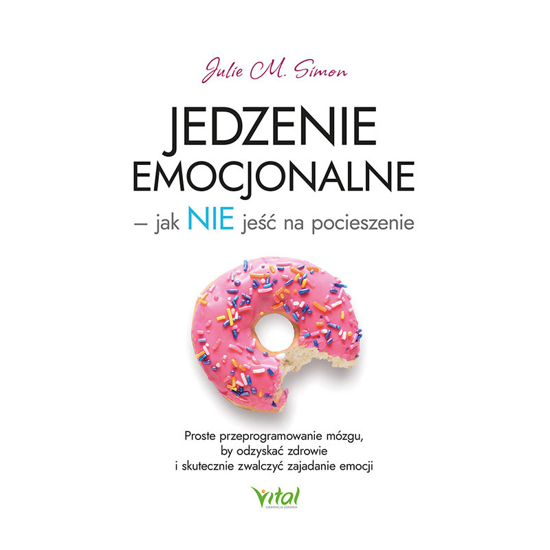 Jedzenie emocjonalne jak NIE jesc na pocieszenie Julie M Simon MK 500px Jedzenie emocjonalne jak NIE jesc na pocieszenie Julie M Simon MK 500px