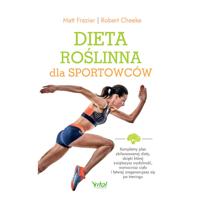 Dieta roslina dla sportowcow Matt Frazier Robert Cheeke