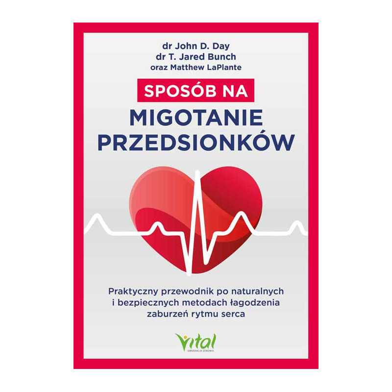 Sposob na migotanie przedsionkow John D Day T Jared Bunch Matthew LaPlante NP 500px Sposob na migotanie przedsionkow John D Day T Jared Bunch Matthew LaPlante NP 500px
