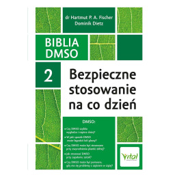 Biblia DMSO 2 Bezpieczne stosowanie na co dzien Hartmut P A Fischer IK 800px