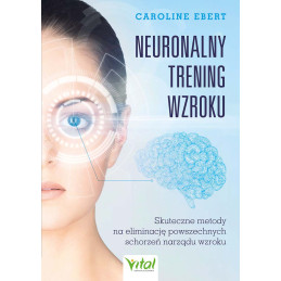 Neuronalny trening wzroku Caroline Ebert PU 800px