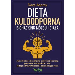 Dieta kuloodporna biohacking mozgu i ciala Dave Asprey NP 800px