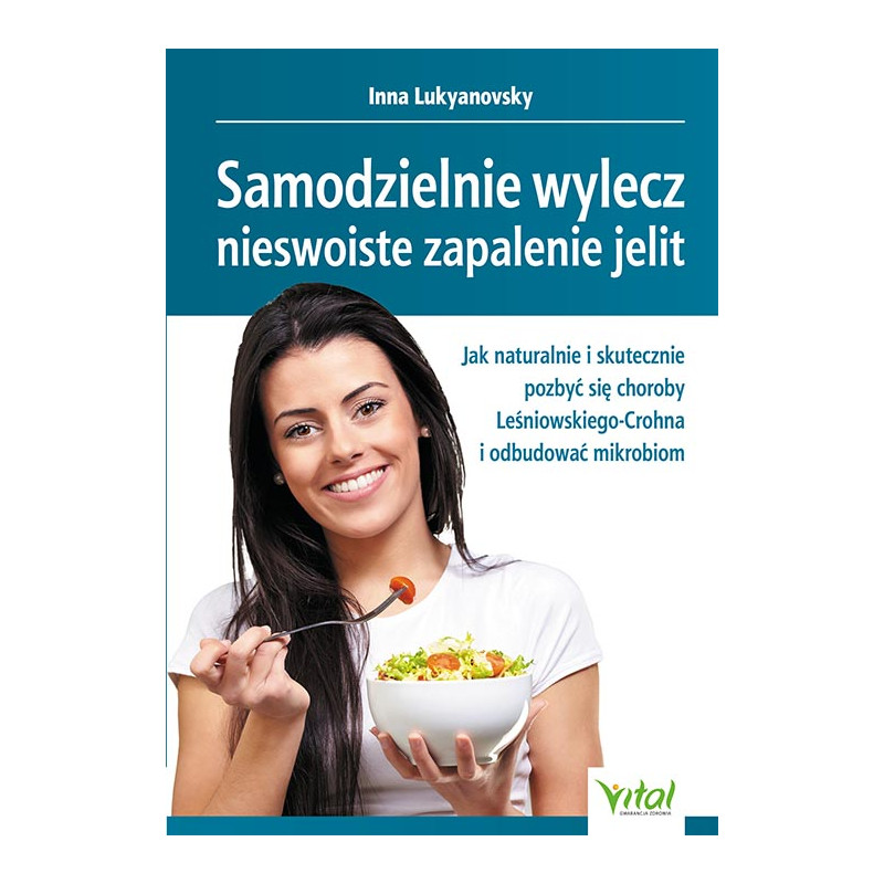 Samodzielnie wylecz nieswoiste zapalenie jelit Inna Lukyanovsky MG 500px Samodzielnie wylecz nieswoiste zapalenie jelit Inna Lukyanovsky MG 500px