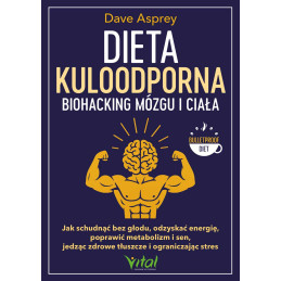 Dieta kuloodporna biohacking mozgu i ciala Dave Asprey NP 800px