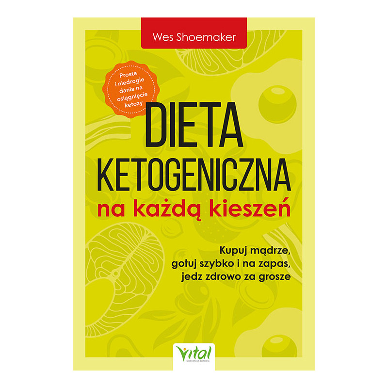 Dieta ketogeniczna na kazda kieszen Wes Shoemaker NP 500px