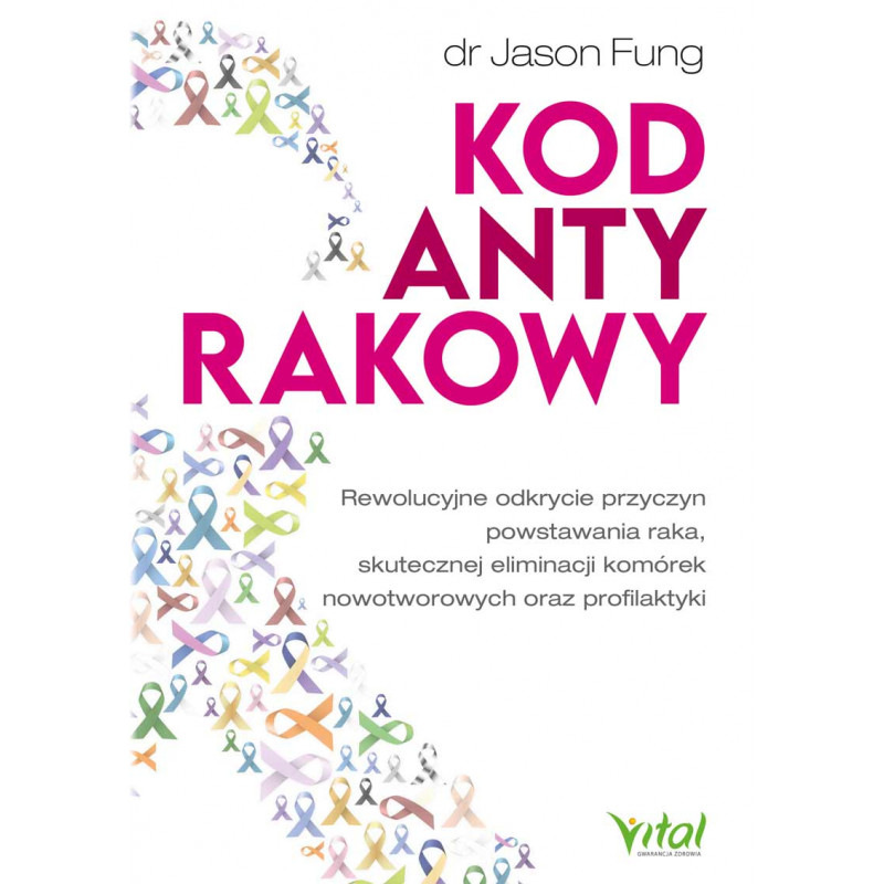 Kod antyrakowy Jason Fung Kod antyrakowy Jason Fung