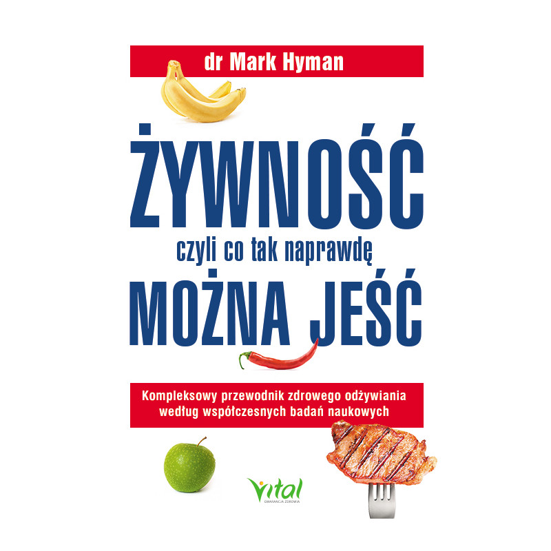 Zywnosc czyli co tak naprawde mozna jesc dr Mark Hyman EK 500px Zywnosc czyli co tak naprawde mozna jesc dr Mark Hyman EK 500px