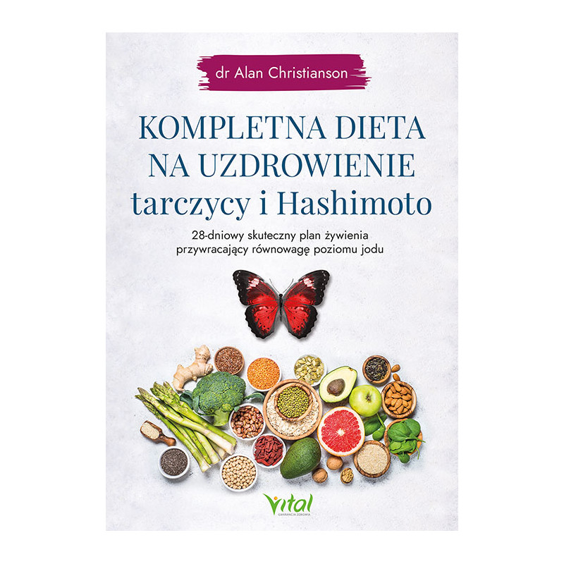 Kompletna dieta na uzdrowienie tarczycy i Hashimoto Alan Christianson KM 500 px Kompletna dieta na uzdrowienie tarczycy i Hashimoto Alan Christianson KM 500 px