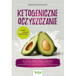 Ketogeniczne oczyszczanie Maria Emmerich MK 500px