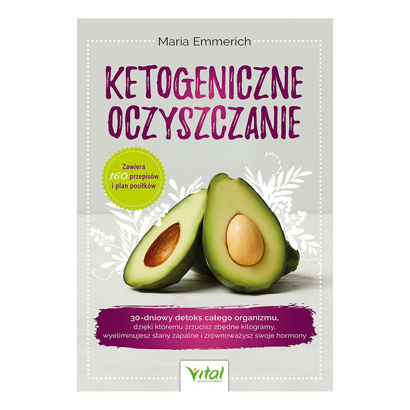 Ketogeniczne oczyszczanie Maria Emmerich MK 500px