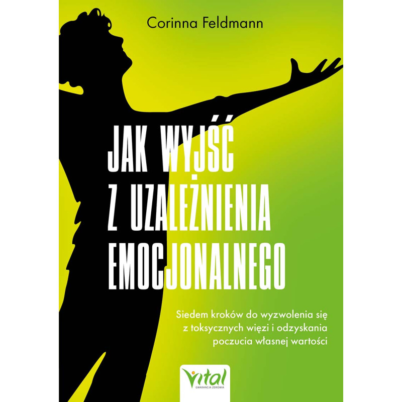 Jak wyjsc z uzaleznienia emocjonalnego Corinna Feldmann PU 800px