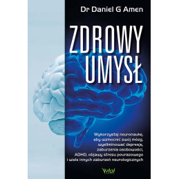 Zdrowy umysl Daniel G Amen MM 500px