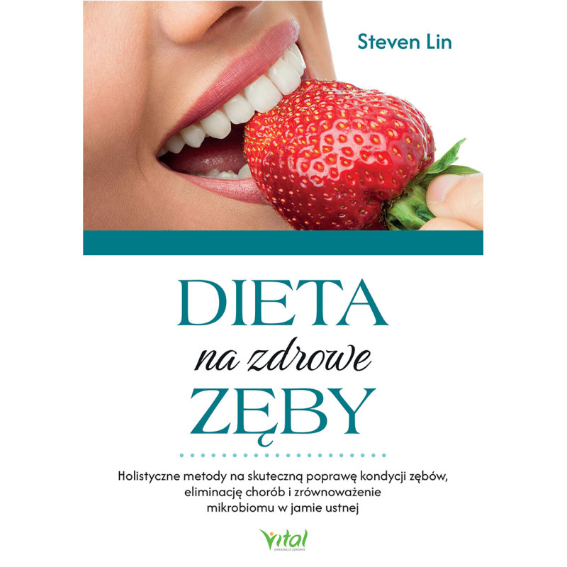 Dieta na zdrowe zeby Steven Lin PU 800px