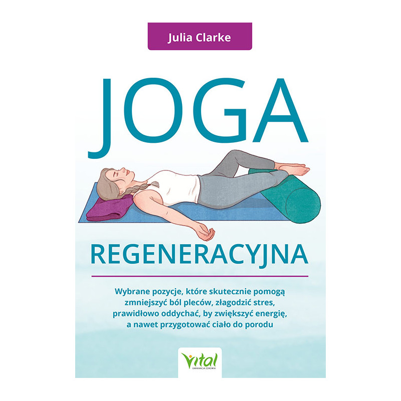 Joga regeneracyjna Julia Clarke MK 500 px