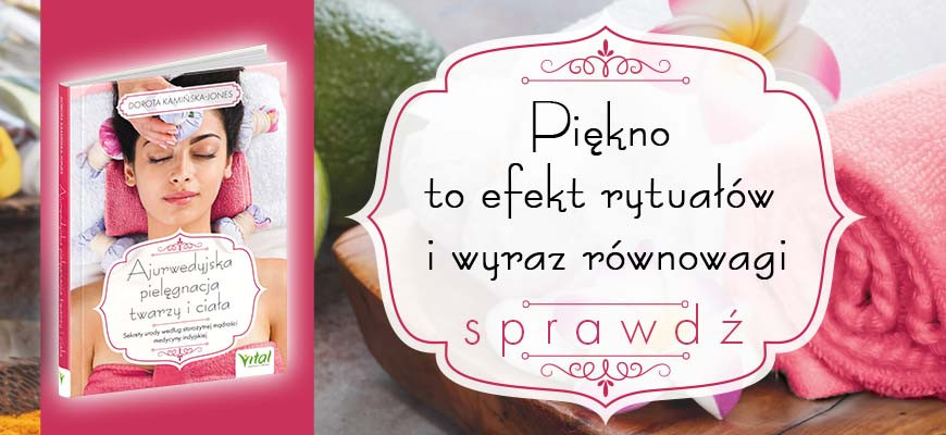 Ajurwedyjska pielęgnacja